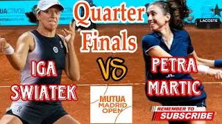 ИГА СВЯТЕК VS ПЕТРА МАРТИЧ | ЧЕТВЕРТЬФИНАЛ | МУТУА МАДРИД ОТКРЫТЫЙ 2023