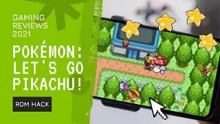 New Pok&eacute;mon Game 2021  | Pok&eacute;mon Let's Go Pikachu | GBA 6.0 ENG 3.0 | Mobile Game | GAME Review