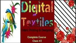 Degital Textile Designing Lecture # 2   /All videos in urdu and hindi/Complete Course/CLASS 2