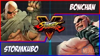 SFV CE - Bonchan(SAGAT) VS StormKUBO(ABIGAIL) 🌘 MeiaLua 🌘