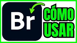 C&oacute;mo USAR Adobe Bridge (R&Aacute;PIDO Y F&Aacute;CIL) 2025