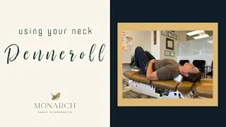 Using Your Neck Denneroll