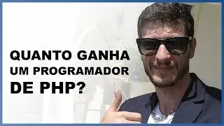 Quanto ganha um programador de PHP? Salário de programador em PHP