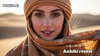 Habibi Remix 2025 | Top Arabic Chill & Romantic Beats