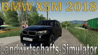 LS19 Modvorstellung - BMW X5M 2018 V1.0.0.0  - Ls19 Mods