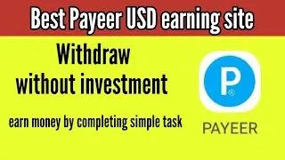 best payeer USD earning site without investment / without investment earning website