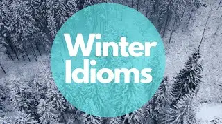 Winter Idioms