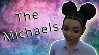 The Sims 4 | Long Play | The Michaels | No Commentary