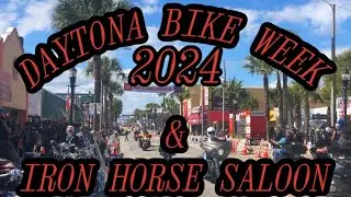 2024 DAYTONA BIKE WEEK & IRON HORSE SALOON: FOR THE DAY!