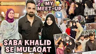 Saba Khalid Se Mulaqat🩷Socha Nahi Tha, Mere Sath Esa Hoga😭🙏🏻 