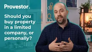 Is It Better To Buy Property Through A Limited Company Or Personally? | Intro to Property Tax