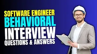 Top Software Engineer Behavioral Interview Questions And Answers | Must Watch Before Your Interview