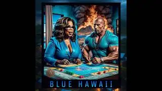 Blue Hawaii: Monopoly Madness Amidst Fiery Conspiracy Chaos