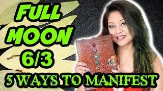 FULL MOON 6/3 🏹 5 WAYS TO MANIFEST AND ALIGN WITH THIS ADVENTEROUS ENERGY!