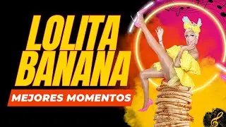 Los MEJORES MOMENTOS de LOLITA BANANA🍌en Drag Race Francia 🇫🇷, México 🇲🇽 y más