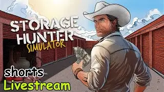 HARD MODE IS HARD! | STORAGE HUNTER SIMULATOR | SHORTS LIVESTREAM |