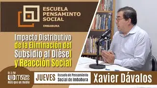 Impacto Distributivo de la Eliminaci&oacute;n del Subsidio al Di&eacute;sel y Reacci&oacute;n Social - Xavier D&aacute;valos