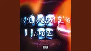 Blame Me