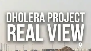 Dholera real view with real visitors #dholera 