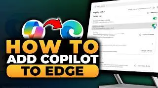 How To Add Copilot To Microsoft Edge (𝟮𝟬𝟮𝟲) | 100% WORKS | NO Yapping, To The Point! | FAST & EASY