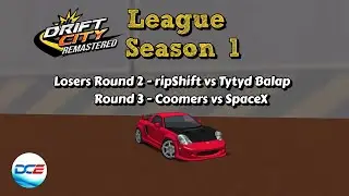 Drift City Remastered League | Season 1 | Round 2/3 | ripShift vs Tytyd Balap | Coomers vs SpaceX