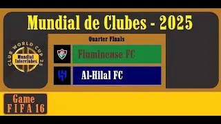Mundial de Clubes - 2025 - Fluminense/BRA vs Al-Hilal/SAU