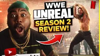 WWE Unreal Season 2 Is INSANE&hellip; Here&rsquo;s My Honest Review