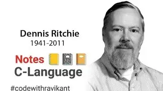 Sir Dennis Ritchie C Language Notes 2024 | #clanguage #codewithravikant #notes