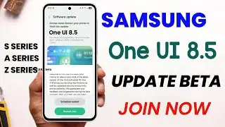 One UI 8.5 Beta Update Is Here 🤩 | How To Install One UI 8.5 Beta