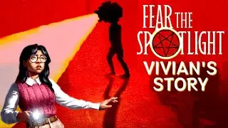 Fear The Spotlight: Vivian's Story - Stealth Survival Horror Where a Séance Goes VERY Bad!