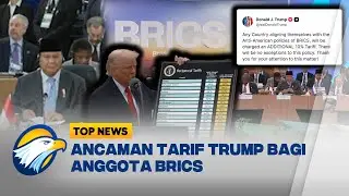 TOP REVIEW - Perdana Gabung BRICS, RI Harus Siapkan Mental Hadapi Tarif Trump