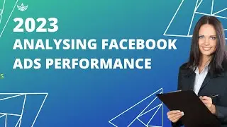 HOW TO ANALYSE FACEBOOK ADS PERFORMANCE AND WHEN TO STOP IT IF NOT GIVING THE DESIRED RESULT | 2023
