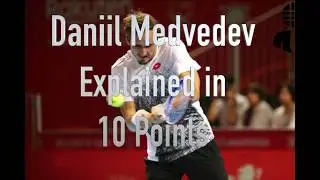 Daniil Medvedev's Game Analysis