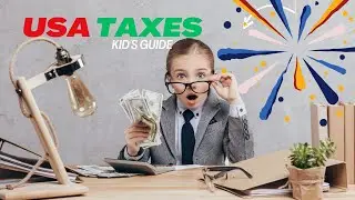 Tax Education Made Fun: A Kid's Guide To Conquering Usa Taxes On Kiddos Campus!