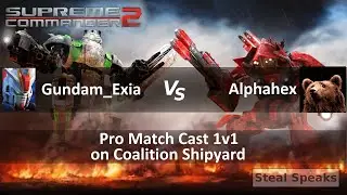 Supreme Commander 2 Procast 1v1 Gundam_Exia vs. Alphahex on Coalition Shipyard - Steal Speaks