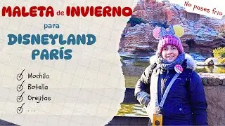 ¡Sobrevivimos a los -3°C en Disneyland Paris! ❄️✨ ¿Qué llevamos en la maleta?