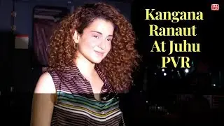 Kangana Ranaut Spotted At Juhu PVR