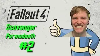 Fallout 4 | Scavenger Permadeath | Episode 2