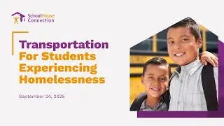 Transportation for Students Experiencing Homelessness