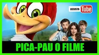 PICA-PAU O FILME 2017 REVIEW COMPLETO HD DUBLADO Woody Woodpecker Timothy Omundson Thaila Ayala