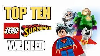 Top 10 LEGO Superman Sets We Need