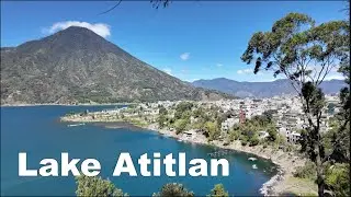 Is One Day Tour to Lake Atitlan worth it? Travel VLOG 4K