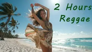 Reggae Vibes Relaxation Mix Over 2 Hours