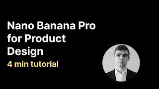 Nano Banana Pro для проектирования продукции | Расширенные варианты использования