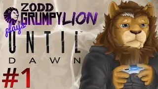 Until Dawn #1 (blind) - Grumpy Lion Plays