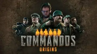 Commandos: Origins | Episode 1 | Stealth tactical RTS! Been missing those games