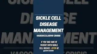 Sickle Cell Guidelines for 2025