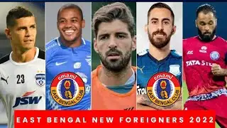 East Bengal Foreign Players for ISL 2022-23 & Durand Cup 2022 | Emami East Bengal New Foreigners