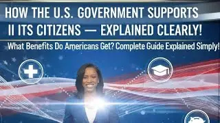 Know How U.S. citizens receive government benefits & support #USCitizenBenefits#USGovernmentBenefits