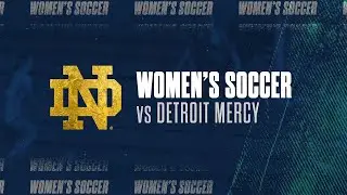 @NDSoccer | Highlights vs. Detroit Mercy (9.9.21)